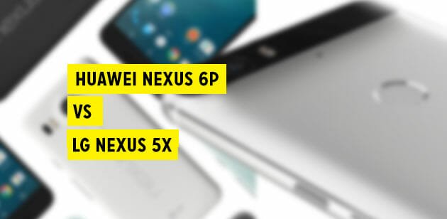 Nexus 6P vs Nexus 5X