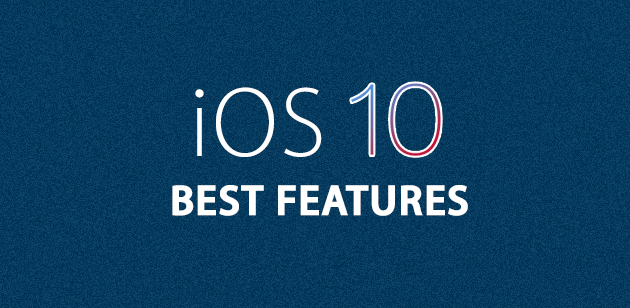 best-features-of-ios-10