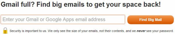 Find Big Emails - Enter your Gmail or Google Apps email.